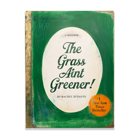 The Grass Aint Greener